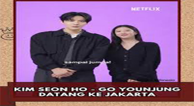 Fans Geger! Kim Seon-ho dan Go Youn-jung Hadir Langsung di Jakarta